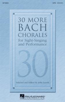 30 More Bach Chorales for Sight-Singing and Performance (HL-08748809)