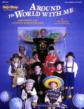 Around the World with Me (Collection): Movement and Activity Songs for (HL-09970125)