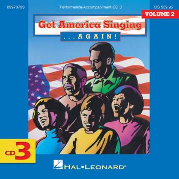 Get America Singing Again Vol 2 CD Three (HL-09970703)