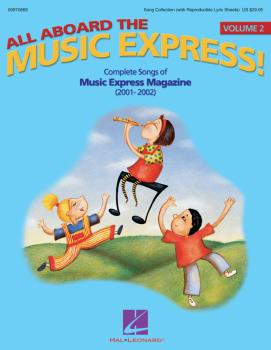 All Aboard the Music Express Vol. 2: Complete Songs of Music Express M (HL-09970869)