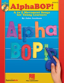 AlphaBOP!: A to Z Movement Songs for Young Learners (HL-09971268)