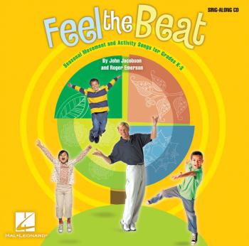 Feel the Beat!: Seasonal Movement and Activity Songs for Grades K-3 (HL-09971488)