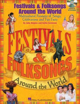 Festivals & Folksongs Around the World: Multicultural Resource of Song (HL-09971491)