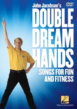 Double Dream Hands: Songs for Fun and Fitness (HL-09971607)