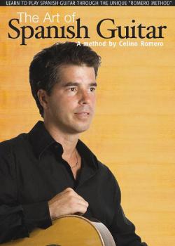 The Art of Spanish Guitar: Learn to Play Spanish Guitar Through the Un (HL-14002215)