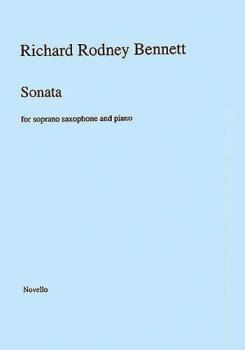 Richard Rodney Bennett: Sonata for Soprano Saxophone and Piano (HL-14003987)