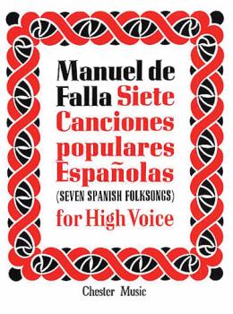 De Falla: 7 Canciones Populares Espanolas (for High Voice and Piano) (HL-14010897)