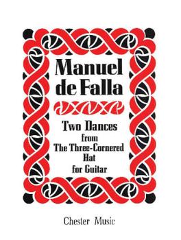 2 Dances from the Three-Cornered Hat (for Guitar) (HL-14010943)