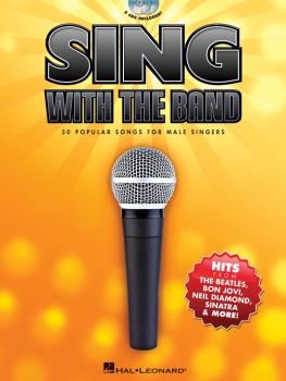 Sing with the Band - 30 Popular Songs for Male Singers (Book/2-CDs Pac (HL-00001492)