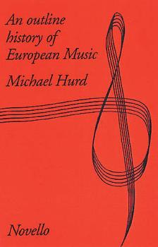 An Outline History Of European Music (HL-14024374)