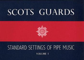 Scots Guards - Volume 1: Standard Settings of Pipe Music (HL-14029207)