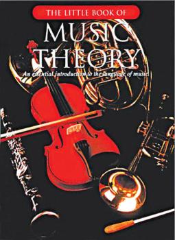 The Little Book of Music Theory: An Essential Introduction to the Lang (HL-14033311)