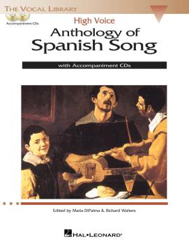 Anthology of Spanish Song: High Voice Edition With Recordings of Piano (HL-00124189)