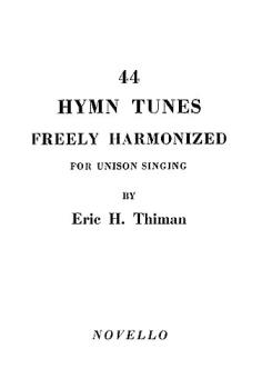 44 Hymn Tunes Freely Harmonized (for Organ) (HL-14037152)