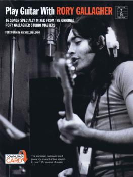 Play Guitar with Rory Gallagher: 16 Songs Specially Mixed from the Ori (HL-14050040)