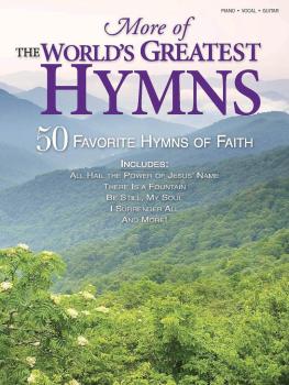 More of the World's Greatest Hymns: 50 Favorite Hymns of Faith (HL-35014426)