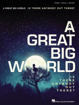 A Great Big World - Is There Anybody Out There? (HL-00125951)