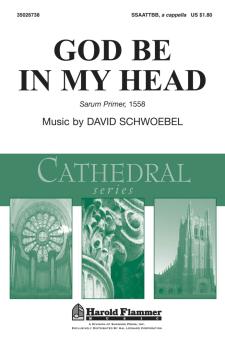 God Be in My Head: Shawnee Press Cathedral Series (HL-35026738)