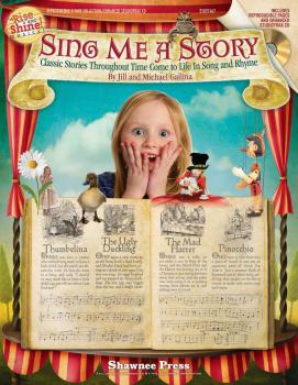 Sing Me a Story - Classic Stories Throughout Time Come to Life in Song (HL-35027667)