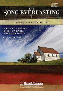 The Song Everlasting: A Sacred Cantata based on Early American Songs (HL-35028102)