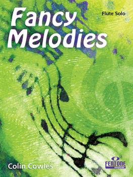 Fancy Melodies (Flute Solos) (HL-44001419)