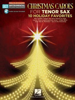 Christmas Carols - 10 Holiday Favorites: Tenor Sax Easy Instrumental P (HL-00130366)