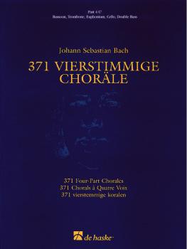 371 Vierstimmige Chorle (Four-Part Chorales): Part 4 in C - Bass Clef (HL-44003562)
