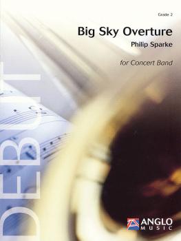 Big Sky Overture: Grade 2 - Score and Parts (HL-44004483)