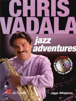 Chris Vadala - Jazz Adventures (Alto Saxophone) (HL-44005562)