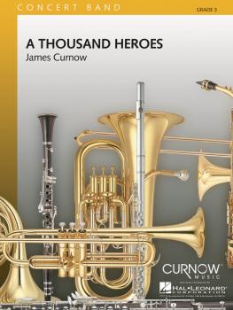 A Thousand Heroes: Grade 3 - Score and Parts (HL-44010584)
