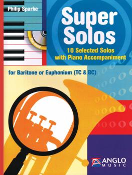 Super Solos for Baritone/Euphonium: 10 Selected Solos with Piano Accom (HL-44010789)