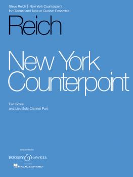 New York Counterpoint (for Clarinet and Tape or Clarinet Ensemble) (HL-48001513)