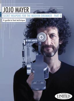 Jojo Mayer - Secret Weapons for the Modern Drummer, Part II: A Guide t (HL-00138540)