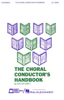 The Choral Conductor's Handbook (HL-00008605)