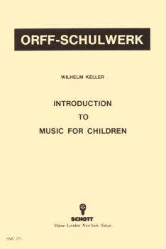 Introduction to Music for Children (HL-49000467)