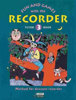 Fun and Games with the Recorder (Descant Tune Book 3) (HL-49003272)