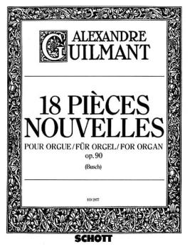 18 Pieces Nouvelles Op. 90 (Organ) (HL-49004022)