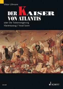 Der Kaiser von Atlantis, Op. 49b: German and English Vocal/Piano Score (HL-49007840)