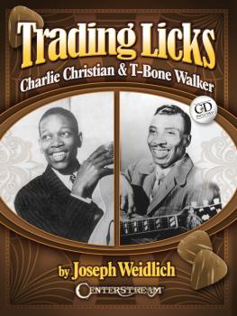 Trading Licks: Charlie Christian & T-Bone Walker (HL-00143630)