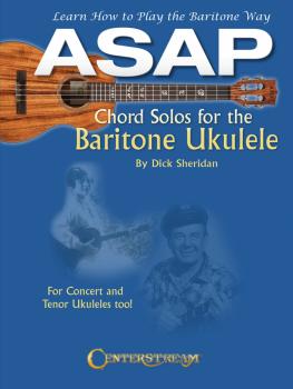 ASAP Chord Solos for the Baritone Ukulele: Learn How to Play the Barit (HL-00145630)